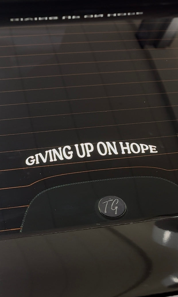 GIVING UP ON HOPE