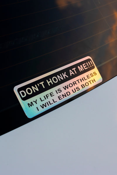 DON'T HONK AT ME (LIMITED EDITION)