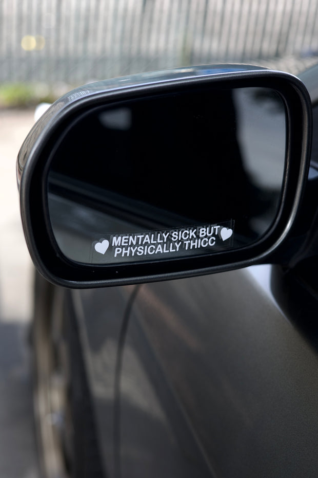 MENTALLY THICC MIRROR DECAL
